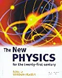 The new physics for the twenty-first century
