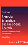 Recursive estimation and time-series analysis. An introduction for the student and practitioner