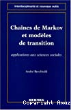 Chaînes de Markov et modèles de transition. Applications aux sciences sociales
