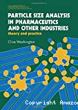 Particle size analysis in pharmaceutics and other industries : theory and practice
