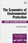 The economics of environmental protection. Theory and demand revelation