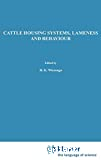 Influence of the design of housing systems for cattle on lameness and on behaviour