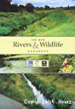 The new rivers & wildlife handbook