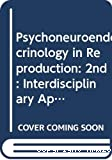 Psychoneuroendocrinology in reproduction : An interdisciplinary approach