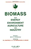 Biomass for energy, environment, agriculture and industry