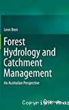 Forest hydrologie and catchment management : an australian perspective