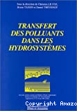 Transfert des polluants dans les hydrosystèmes
