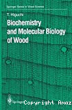 Biochemistry and molecular biology of wood