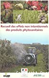 Recueil des effets non intentionnels des produits phytosanitaires