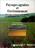 Paysages agraires et environnement. Principes écologiques de gestion en Europe et au Canada