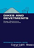 Dikes and revetments, design, maintenance and safety assessment