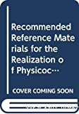 Recommended reference materials for the realization of physicochemical properties