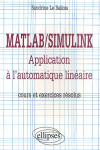 Matlab/Simulink - Application à l'automatique linéaire