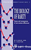 The biology of rarity : causes and consequenses of rare common differences