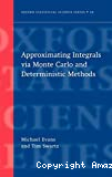 Approximating integrals via monte carlo and deterministics methods