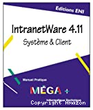 IntranetWare 4.11. Système et clients
