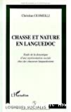 Chasse et nature en Languedoc : étude de la dynamique d'une représentation sociale chez les chasseurs languedociens