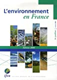 L'environnement en France. Edition 2006