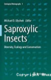 Saproxylic Insects. Diversity, Ecology and Conservation