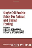 Single-Cell protein - Safety for animal and human feeding