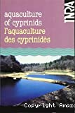 Aquaculture of cyprinids; L'aquaculture des cyprinides
