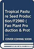 Tropical pasture seed production
