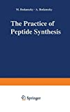 The practice of peptide synthesis