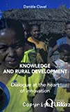 Knowledge and rural development : dialogue at the heart of innovation