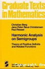 Harmonic analysis on semigroups. Theory of positive definite and related functions