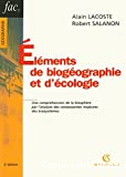 Eléments de biogéographie et d'écologie : une compréhension de la biosphère par l'analyse des composantes majeures des écosystèmes