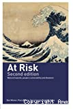 At risk: natural hazards, people's vulnerability and disasters