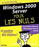 Windows 2000 server pour les nuls