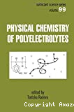 Physical chemistry of polyelectrolytes