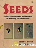Seeds : ecology, biogeography, and evolution of dormancy and germination