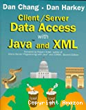 Client/server data access with Java and XML