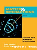 Matter and interactions. Volume 2 : Electric and magnetic interactions