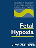 Progress in obstetric and gynecological sonography series - Fetal hypoxia