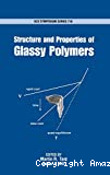 Structure and properties of glassy polymers