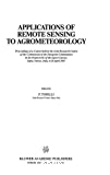 Applications of remote sensing to agrométéorology