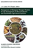 Management of biological nitrogen fixation for the development of more productive and sustainable agricultural systems