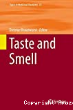 Taste and smell