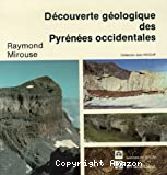 Découverte géologique des Pyrénées occidentales