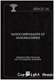 Nanocomposants et nanomachines