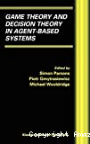 Game theory and decision theory in agent-based systems