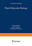 Plant molecular biology. A laboratory manual