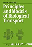 Principles and models of biological transport