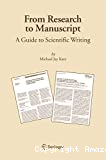 From research to manuscript. A guide to scientific writing