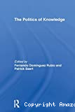 The politics of knowledge