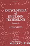 Encyclopedia of emulsion technology. Volume 2 : applications