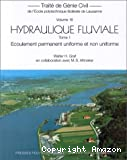 Hydraulique fluviale : t.1 Ecoulement permanent uniforme et non uniforme